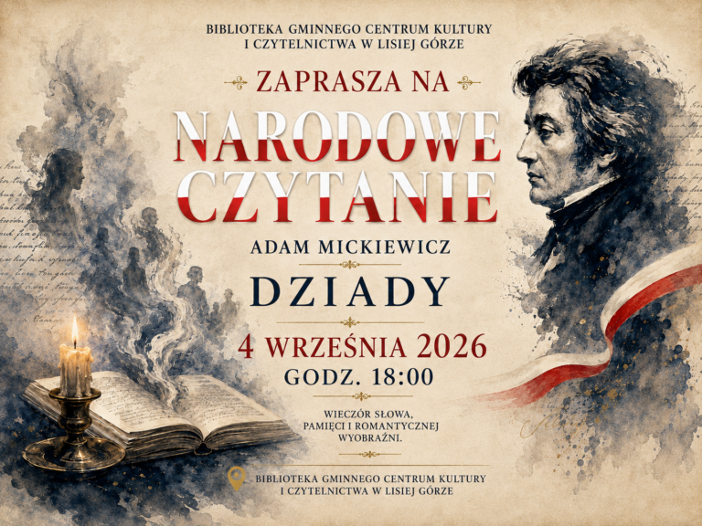 Narodowe Czytanie 2026 w Lisiej Górze – „Dziady” Adama Mickiewicza